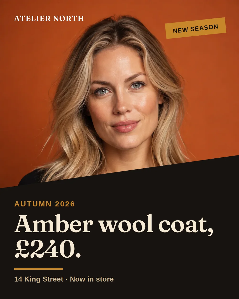 A 4:5 lookbook cover with a blonde studio portrait on a burnt-orange field, white Atelier North text, a mustard New season tag, and a black lower panel with the cream headline Amber wool coat, £240.