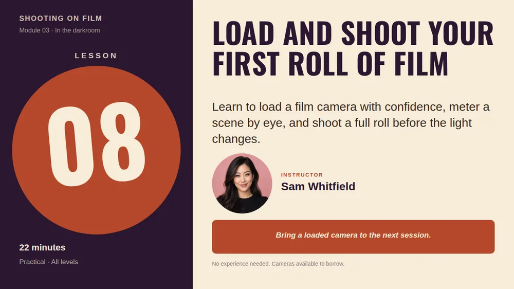 A wide lesson cover split into a dark plum panel with a large rust circle numbered 08 and a cream panel with the bold title Load and shoot your first roll of film, a pink-framed portrait of a woman, and a rust action bar.