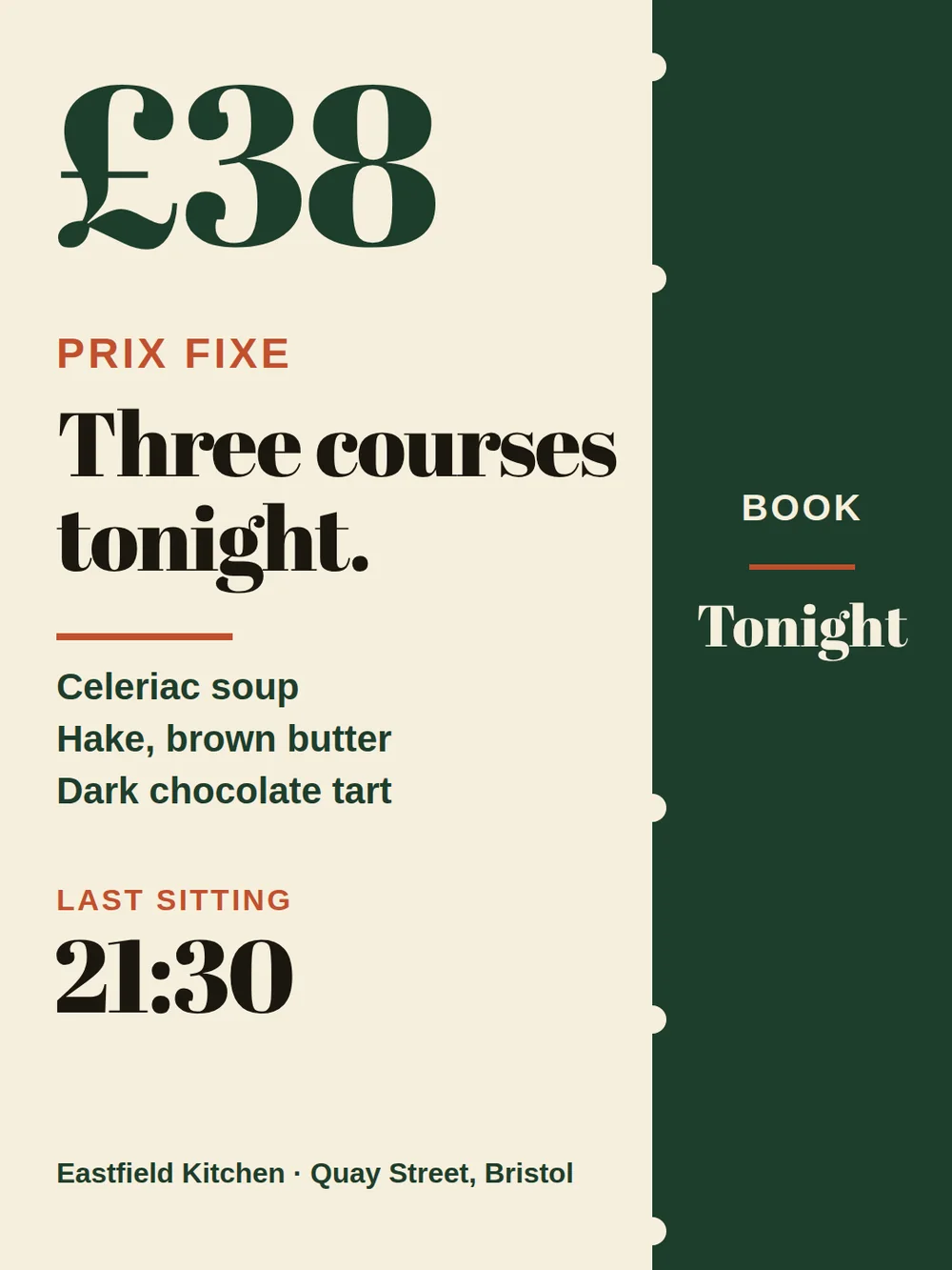A tall menu poster with a cream left panel showing a giant dark green £38 and the headline Three courses tonight, an orange last sitting label reading 21:30, and a dark green right rail reading Book Tonight.