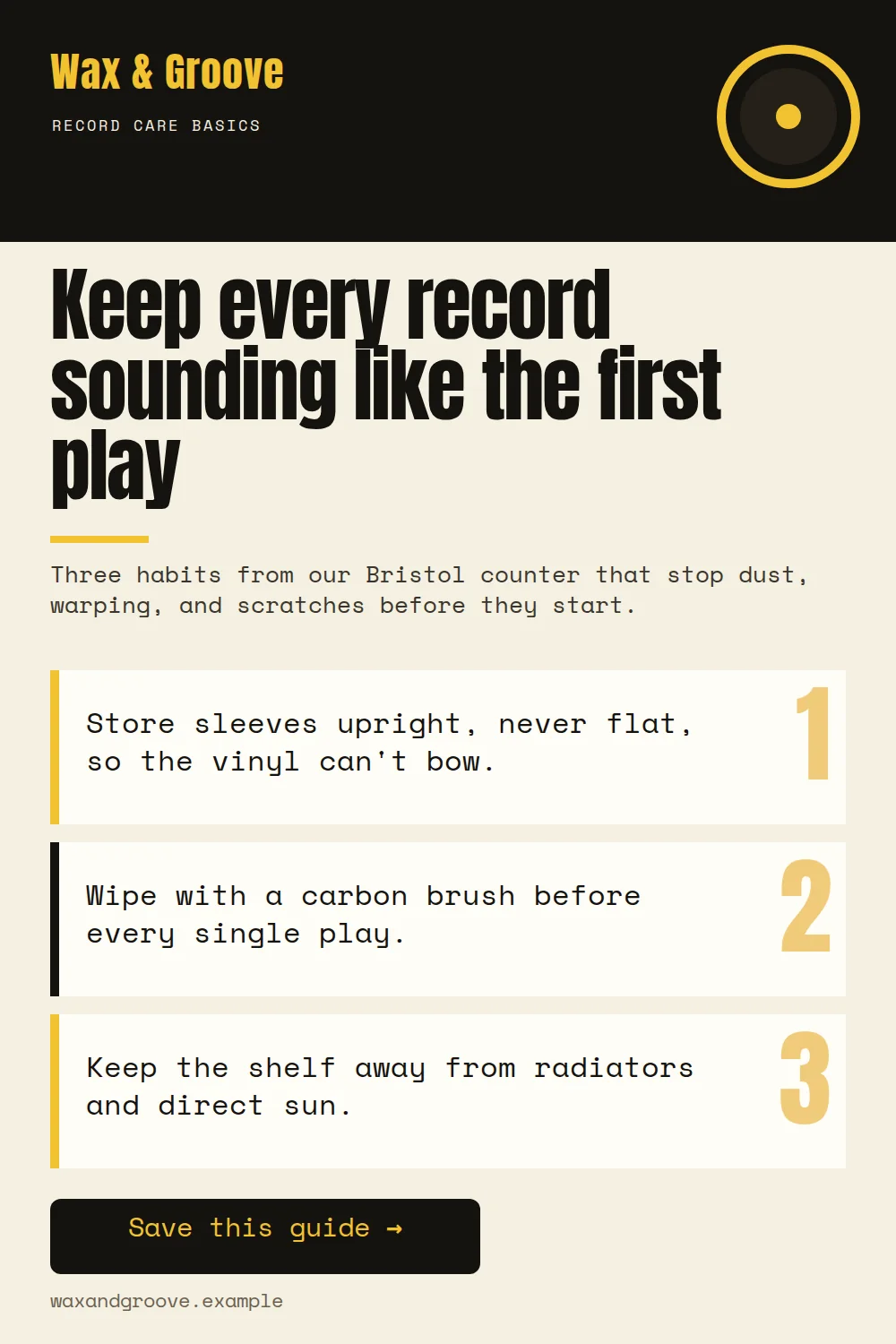 A tall Pinterest pin with a black header band naming Wax & Groove, a bold black headline reading Keep every record sounding like the first play, three cream tip cards with gold and black rules, and a black button.