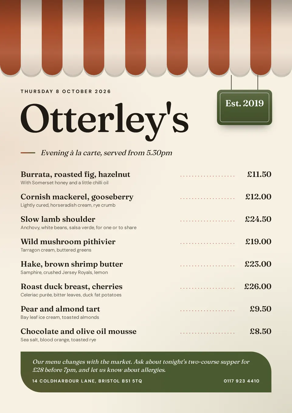 A cream A4 menu for Otterley's under a terracotta and cream striped awning, a small olive sign reading Est. 2019 that hangs from the awning, eight dishes with dotted leaders and prices, and an olive chef's note panel with the address and phone number.
