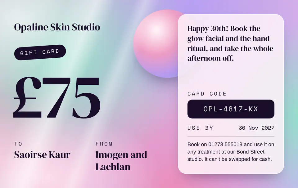 A card-size gift card on a pink, violet, and mint holographic gradient with a glossy orb, a dark Gift card sticker, a huge £75 value, To Saoirse Kaur and From Imogen and Lachlan, and a frosted panel with a birthday message and the code OPL-4817-KX.