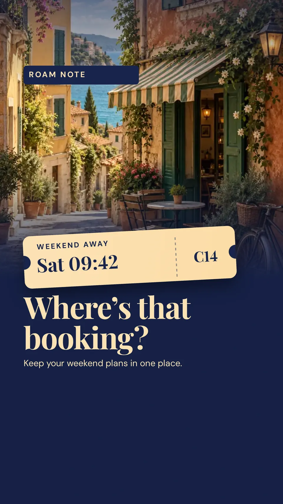 A TikTok slide for Roam Note with a sunny street that ends at the sea, a train ticket for Saturday at 09:42 and the title "Where's that booking?"